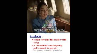 Implode -  Meaning, Pronunciation, Usage | Learn English with TV Shows