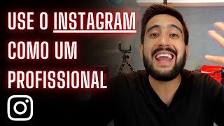 VOCÊ CONHECE AS FUNÇÕES POR TRÁS DE CADA TIPO DE POST DO INSTAGRAM?