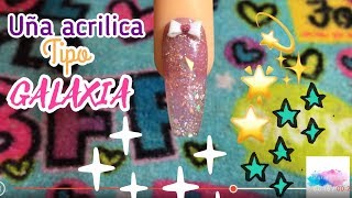 Uñas acrílicas tipo GALAXIA/NailsByFany