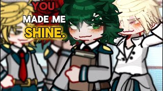 Shine? || MHA/BNHA || BKDK || GachaMaxXD