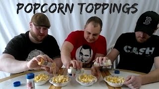 The Guys Try Gourmet Popcorn Toppings