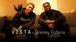 VISTA x Wesley Fofana