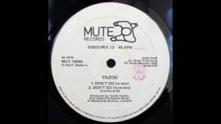 Yazoo - Don't Go (Re-Mix)