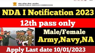 NDA 1 2023 Notification out| 12th pass only male/Female Apply Last date 10/01/2023