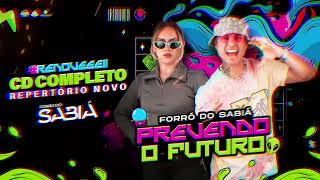 FORRÓ DO SABIÁ - Prevendo o Futuro 🔮