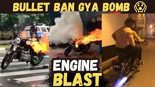 Bullet Ban Gya Bomb 💣 Engine Blast ll Royal Enfield Standard 2016 Me Bahot Badi Problem