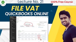 How to FILE VAT in QuickBooks Online | Lecture No 21: (QuickBooks Online 2024 Course) | Hindi/Urdu