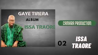 Gaye Tirera - Issa Traore (Camara Production)