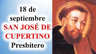 San José de Cupertino, Presbítero, 18 de septiembre