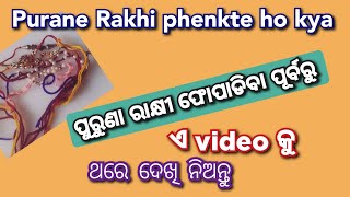 Diy Used Rakhi/Reuse of Used Rakhi/Best use of Old Rakhi/Purane Rakhi ka Kya Kare/Best Out Of Waste