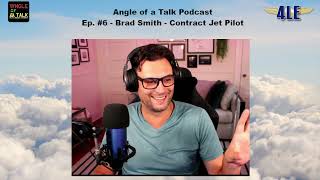 Angle of a Talk Podcast: Reno Crash, Lost F-35, Citation Ascend - Ep. 6 - Brad Smith