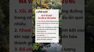 Cảnh báo ăn ít đồ ngọt mà vẫn bị tiểu đường #suckhoe #doisong #baihoccuocsong #xuhuong #reels