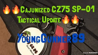 🔥🔥Cajunized CZ75 SP-01 Tactical 3700 rd Update🔥🔥