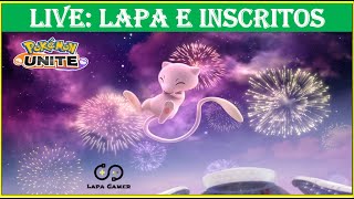 MEW CHEGOU NO POKÉMON UNITE - Live com o Lapa e os Inscritos