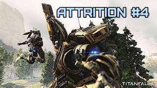 Attrition #4 | Titanfall 2