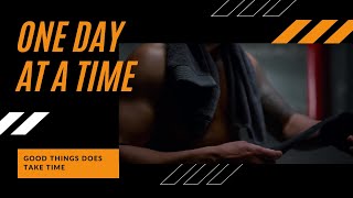 One Day At Time || Motivational Gym Video || Invisible