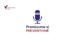 Promluvme si preventivně - Když se řekne prevence kriminality