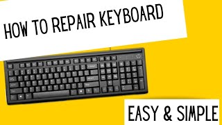 how to repair computer keyboard