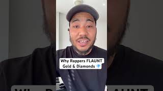 Why rappers FLAUNT gold & diamonds #music #rap #hiphop #rapper #gold #diamond