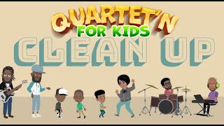 Quartet'n for Kids - Clean Up (ft. Tallie Rogers)