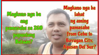 Magkano nga ba ang nagastos namin sa pamasahe papuntang Agusan Del Sur? | Poknoy Official |