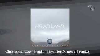 Christopher Coe — Headland — Reinier Zonneveld Remix — Awesome Soundwave — ASWR01