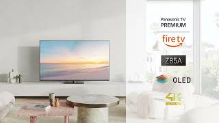 Panasonic TV 4K OLED Z85: Immagini Eccezionali e Intrattenimento con Fire TV Integrata