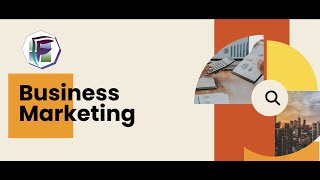 Mastering Business Marketing: Strategies for Success in 2024