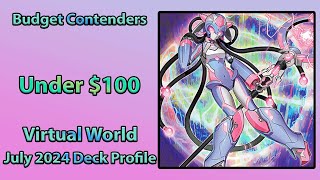 Tournament Winning Deck For Under $100 | Virtual World Deck Profile | Yugioh July 2024