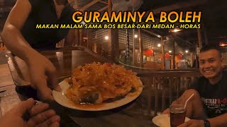 WAJIB KESINI - SEMUA MASAKAN GURAMI ADA DISINI | MAKAN MALAM BARENG BOS BESAR DARI MEDAN