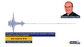 24 de septiembre de 2024   Mons Enrique Diaz