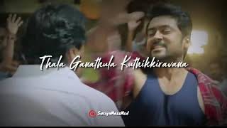 sodakku mela video song whatsapp status lyrics 💕 Suriya song whatsapp status 💕SuriyaMassMsd 💞