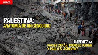 Palestina: anatomía de un genocidio