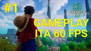 [ITA] ONE PIECE - ODYSSEY : L'ISOLA MISTERIOSA WAFORD - GAMEPLAY WALKTHROUGH 60 FPS #1