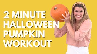 Fun Halloween Workout | 5 Ways to Exercise with a Pumpkin!