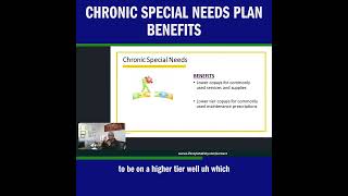 Chronic Special Needs Plan Benefits