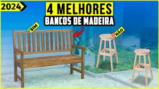 Os 4 Melhores Banco De Madeira Em 2024! // Tem Bom e Barato, 3 Lugares, Para Jardim e Outros.