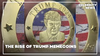 The Rise of Trump Memecoins