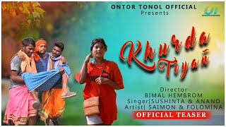 KHURDA TIYANG / NEW SANTHALI PROMO 2022/  RAJU , FULOMINA HANSDA & SAIMON / ANAND & SUSHINTA HANSDA.