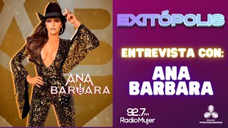 ENTREVISTA CON ANA BÁRBARA | EXITÓPOLIS EN VIVO