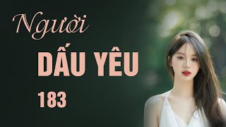 TRUYỆN NGÔN TÌNH NGƯỜI DẤU YÊU (MẠN TÂY) 183: Vừa thấu đáo lại xinh đẹp, thông minh!| Quynhhoa Radio