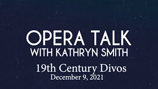 Opera Talk - 19th Century Divos