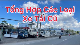 Tổng Hợp Các Loại Xe Tải Cũ Tháng Mười Rất Nhiều Dòng Lựa Chọn