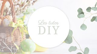 TUTO DIY #3 - CENTRE DE TABLE SPÉCIAL PÂQUES 🐣