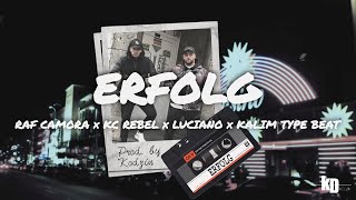 [FREE] RAF Camora x KC Rebel x Luciano x Kalim Type Beat "ERFOLG" - Deutsch Rap x Drill Type Beat