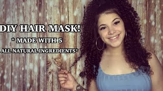 DIY HAIR MASK!! | *Made with 5 all natural ingredients*