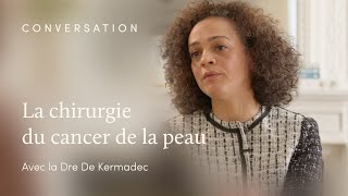 Comment se déroule la chirurgie du cancer de la peau ?