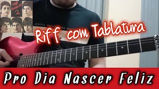 Pro Dia Nascer Feliz - Riff com tablatura