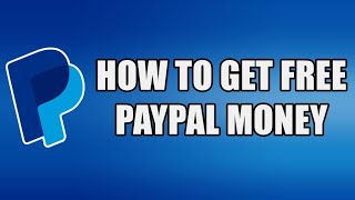 make online free paypal money in 2022