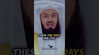 Maximizing Rewards: Deeds for the 10 Best Days of Dhul Hijjah | Mufti Menk